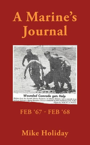 A Marine's Journal: Feb '67 - Feb '68