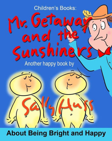 Mr. Getaway And The Sunshiners