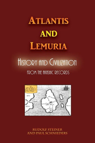 Atlantis And Lemuria: History And Civilization