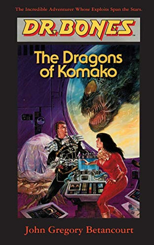Dr. Bones, Dragons of Komako: Bones to the Rescue!