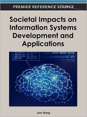 Societal Impacts on Information Systems Development and Applications