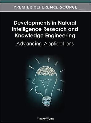 Developments in Natural Intelligence Research and Knowledge Engineering: Advancing Applications