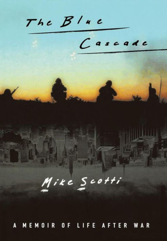 The Blue Cascade: A Memoir of Life After War