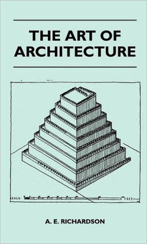 The Art Of Architecture - 9781446514221
