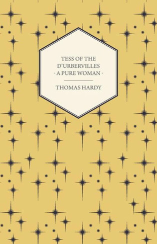 Tess of the D'Urbervilles - A Pure Woman