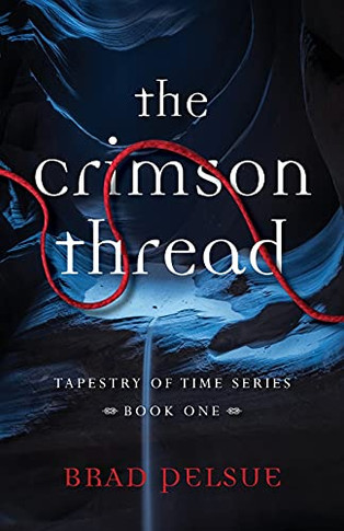 The Crimson Thread: Book One (Tapestry Of Time)