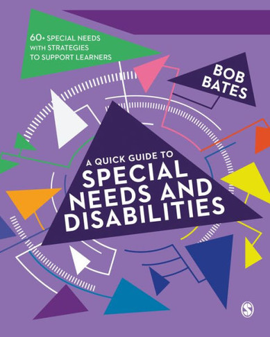 A Quick Guide to Special Needs and Disabilities - 9781473979734