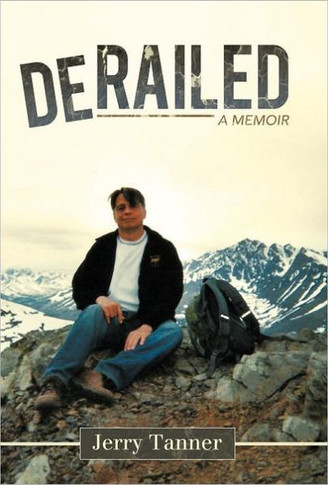 Derailed: A Memoir - 9781452543130