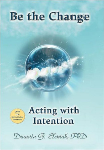 Be the Change: Acting with Intention - 9781452547503