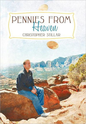 Pennies from Heaven: A Medium's Two Cents on Life and Death - 9781452536385