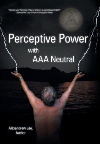 Perceptive Power with AAA Neutral - 9781452582436