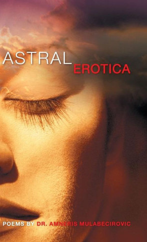Astral Erotica - 9781452577180