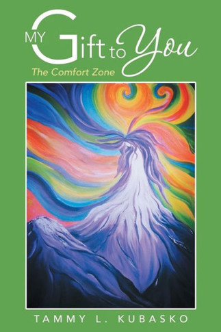 My Gift to You: The Comfort Zone - 9781452586755