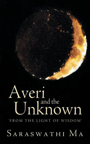 Averi and the Unknown: 'From the Light of Wisdom'