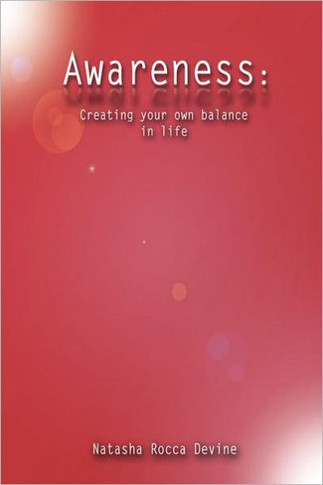 Awareness: Creating Your Own Balance in Life