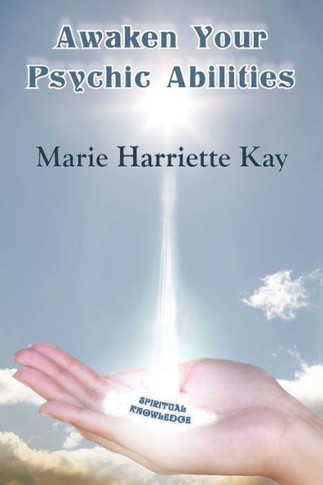 Awaken Your Psychic Abilities - 9781452546452