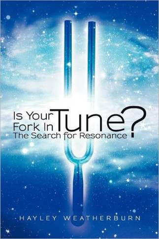 Is Your Fork in Tune?: The Search for Resonance - 9781452550282