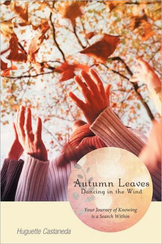 Autumn Leaves Dancing in the Wind - 9781452549316