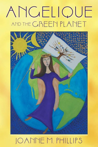 Angelique and the Green Planet - 9781452575858