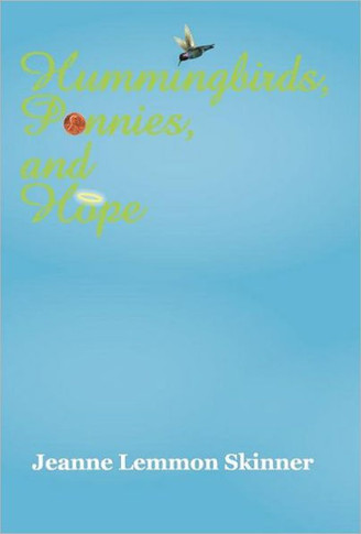 Hummingbirds, Pennies, and Hope - 9781452548371