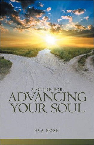 A Guide for Advancing Your Soul - 9781452546919