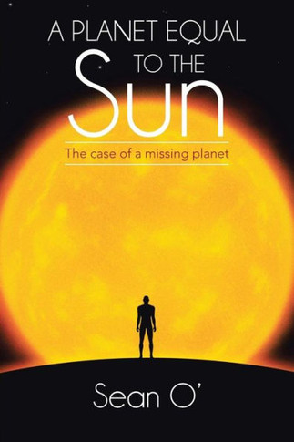 A Planet Equal to the Sun: The Case of a Missing Planet