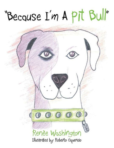 ""Because I'm a Pit Bull""