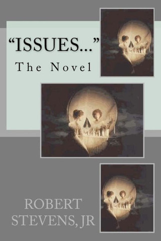 ""iSSUES...""