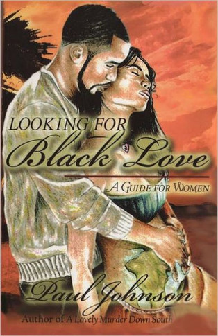 Looking for Black Love: A Guide for Women