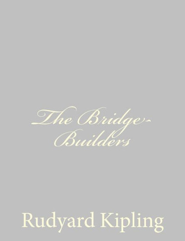 The Bridge-Builders - 9781490572277