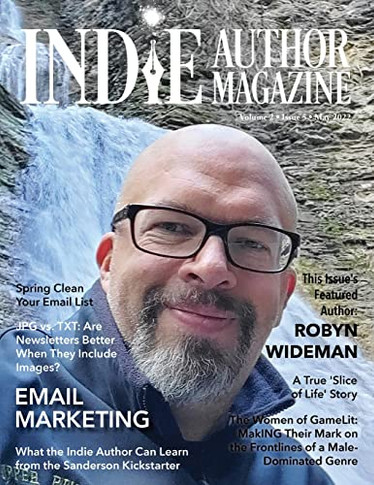 Indie Author Magazine Featuring Robyn Wideman: Spring Cleaning Your Email List, Choosing An Email Service Provider, Better Newsletters, And Eye-Catching Email Subject Lines