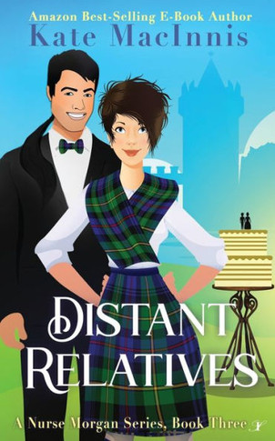 Distant Relatives: A Nurse Morgan Series: Book Three