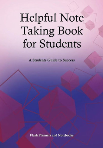 Helpful Note Taking Book for Students: A Students Guide to Success