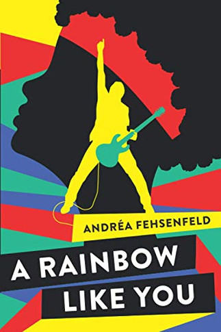 A Rainbow Like You