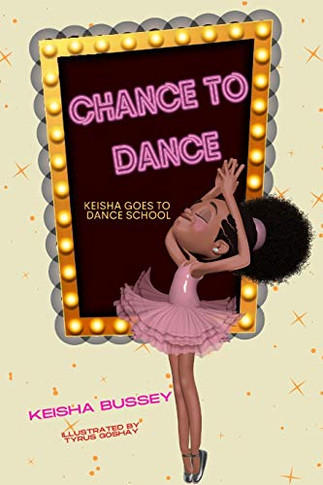 Chance To Dance: Keisha Goes To Dance School