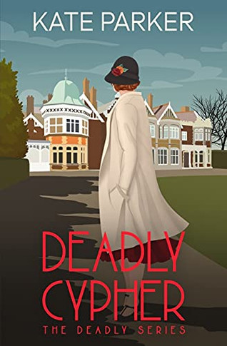 Deadly Cypher: A World War Ii Mystery (Deadly Series)