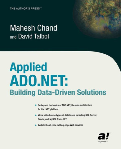 Applied ADO.NET: Building Data-Drive Solutions