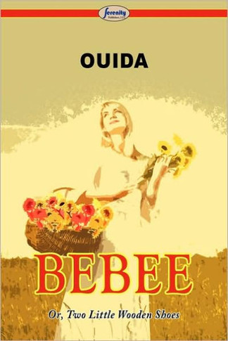 Bebee Or, Two Little Wooden Shoes