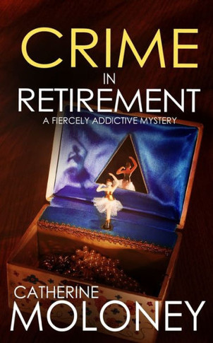 Crime In Retirement A Fiercely Addictive Mystery (Detective Markham Mystery)