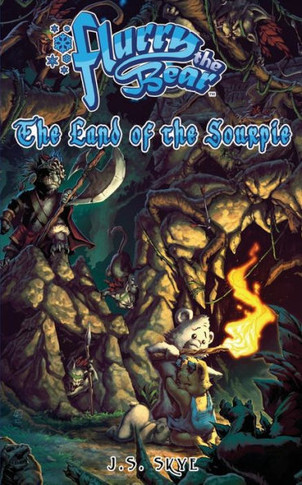The Land Of The Sourpie (Flurry The Bear - Book 2)