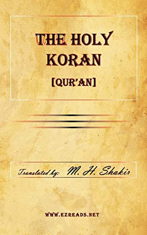 The Holy Koran [Qur'an]