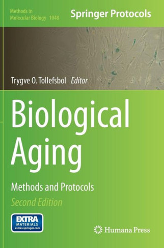 Biological Aging: Methods and Protocols