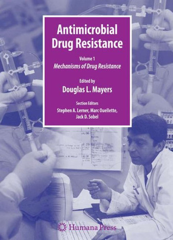 Antimicrobial Drug Resistance: Mechanisms of Drug Resistance, Volume 1
