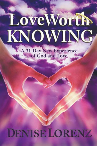 Love Worth Knowing