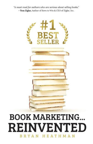#1 Best Seller: Book Marketing...Reinvented