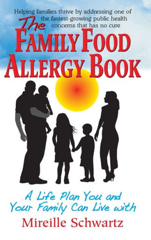 The Family Food Allergy Book: A Life Plan You and Your Family Can Live with