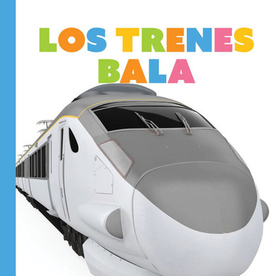 Los Trenes Bala