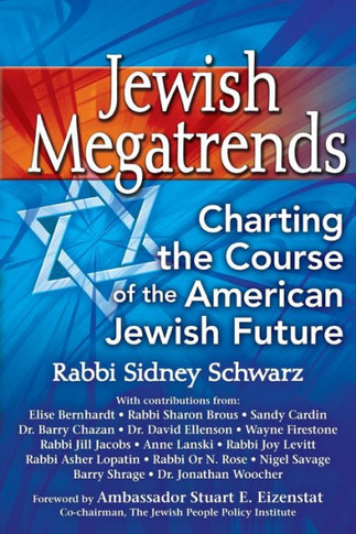 Jewish Megatrends: Charting the Course of the American Jewish Future