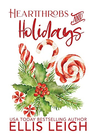 Heartthrobs & Holidays: A Kinship Cove Fun & Flirty Holiday Romance Collection - 9781954702387