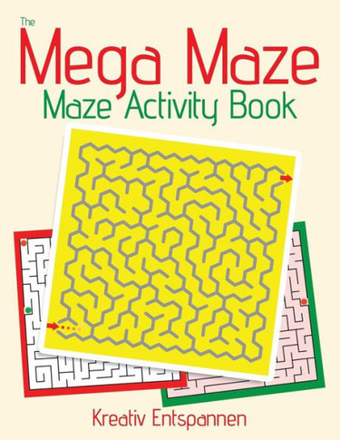 The Mega Maze Collection - Maze Activity Book